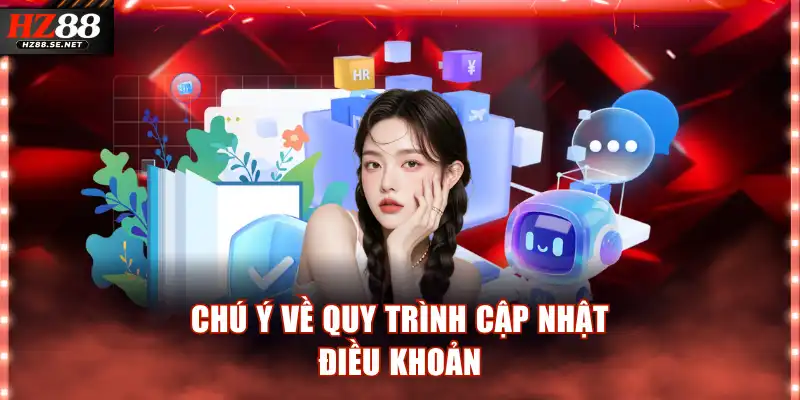 Chú ý về quy trình cập nhật điều khoản