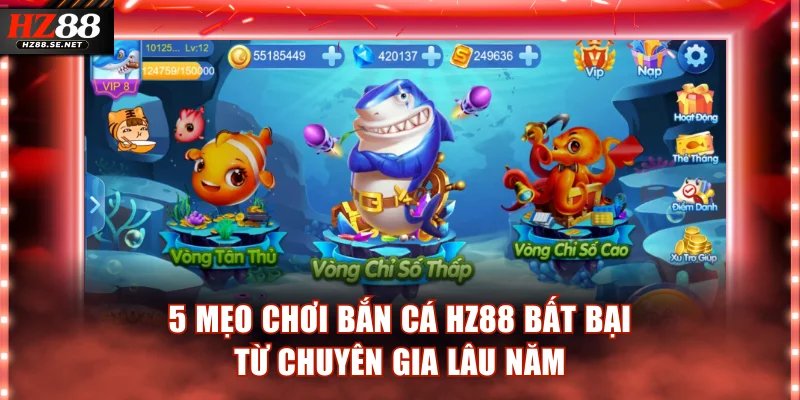 Mẹo chơi bắn cá