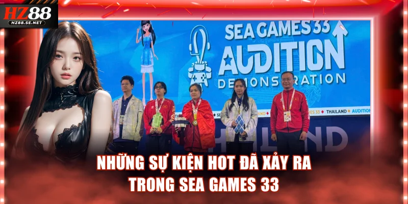 Những sự kiện hot đã xảy ra trong SEA Games 33