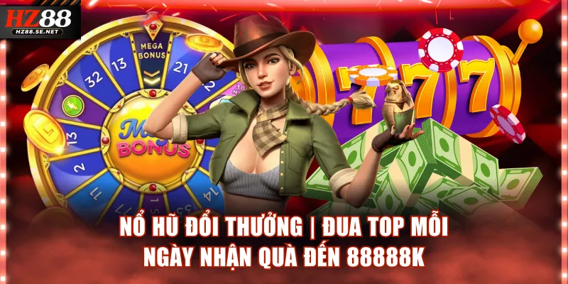 Nổ hũ đổi thưởng