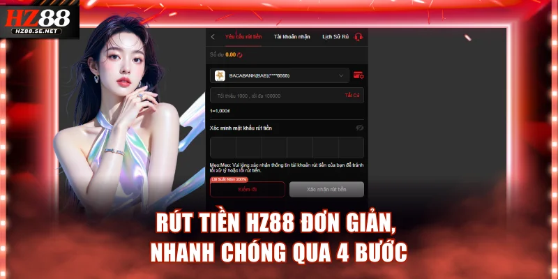 Rút tiền HZ88 đơn giản, nhanh chóng qua 4 bước